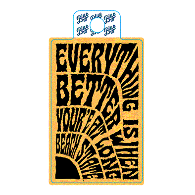 LB State Everything is Better Sticker- Gold, Blue 84